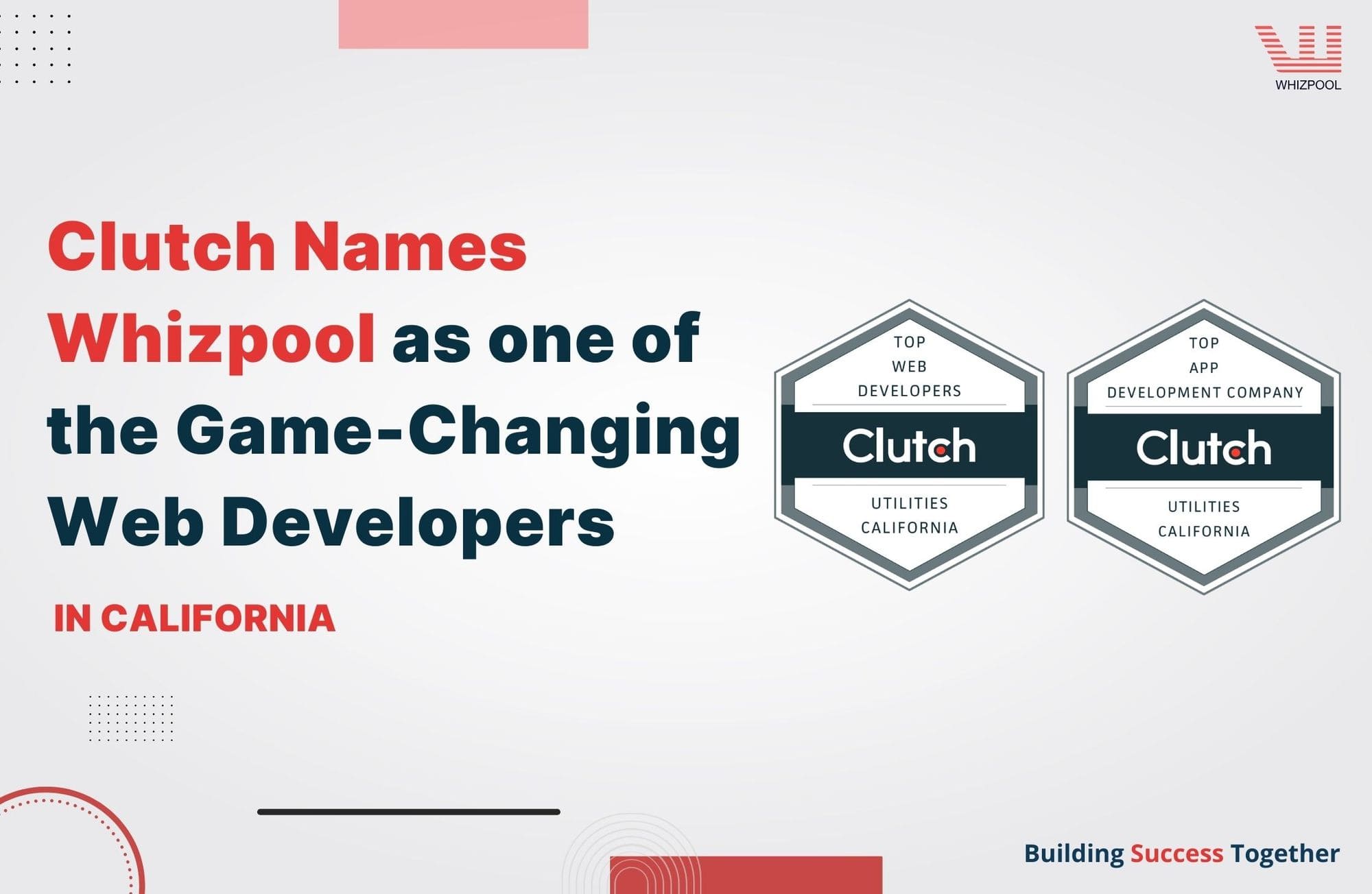 Clutch Names Whizpool as one of the Game-Changing Web Developers in California