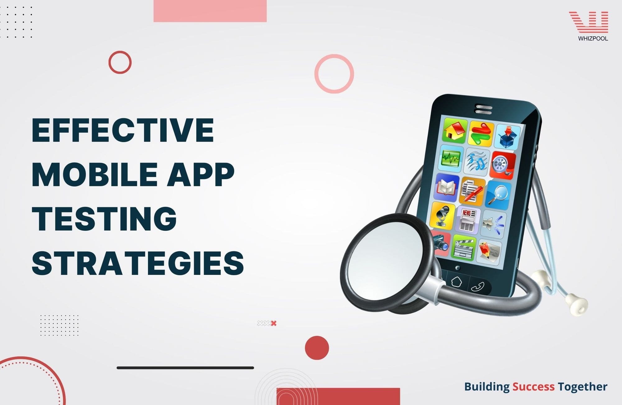 Effective Mobile Application Testing Strategies