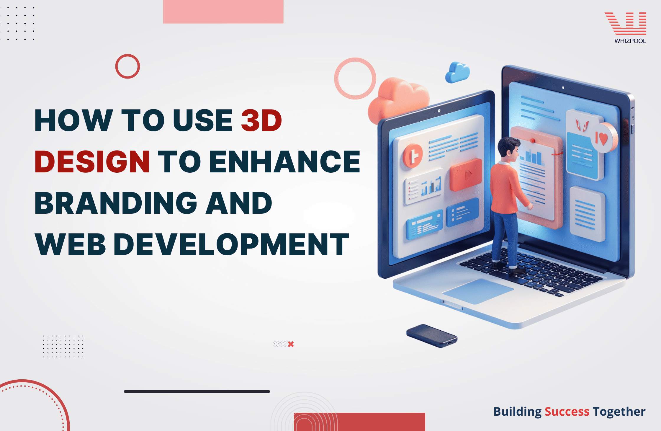 How to Use 3D Design to Enhance Branding and Web Development?