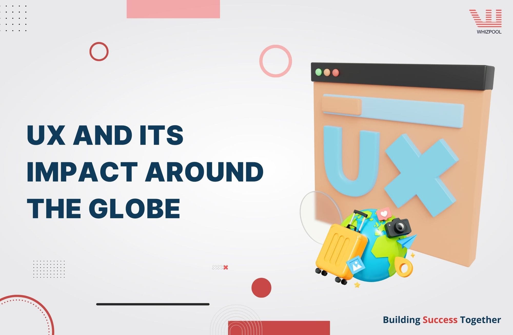 UX and its impact around the globe