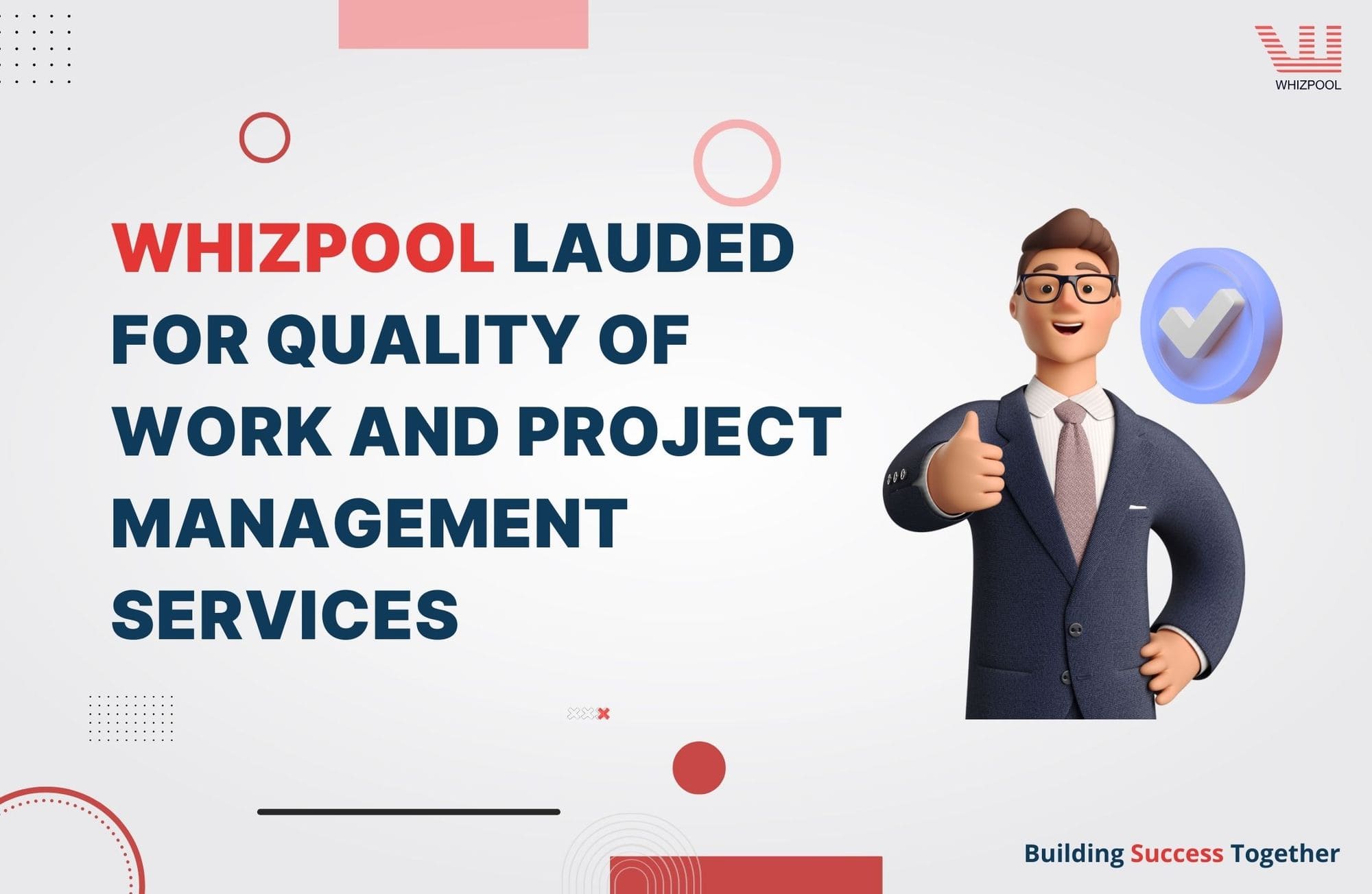 Whizpool Lauded for Quality of Work and Project Management Services
